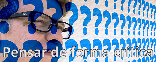 Pensar de forma crítica
